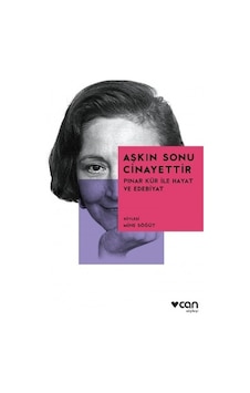 Aşkın Sonu Cinayettir - Pınar Kür - Mine Söğüt - Can Yayınları Aşkın Sonu Cinayettir - Pınar Kür - Mine Söğüt - Can Yayınları