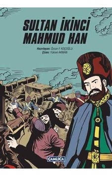 Sultan İkinci Mahmud Han - Çamlıca Basım Yayın Sultan İkinci Mahmud Han - Çamlıca Basım Yayın