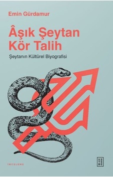 Aşık Şeytan Kör Talih - Rzır-860334 Aşık Şeytan Kör Talih - Rzır-860334