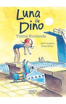 Luna İle Dino / Yüzme Kursunda / Judith Koppens Luna İle Dino / Yüzme Kursunda / Judith Koppens