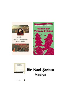 Fatih Sultan Mehmed Ve Zamanı Ciltli + Tuhaf Bir Yılbaşı Öyküsü + Bir Noel Şarkısı Fatih Sultan Mehmed Ve Zamanı Ciltli + Tuhaf Bir Yılbaşı Öyküsü + Bir Noel Şarkısı