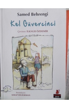 Kel Güvercinci/samed Behrengi
