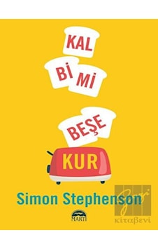 Kalbimi Beşe Kur - Simon Stephenson - Martı Yayınları Kalbimi Beşe Kur - Simon Stephenson - Martı Yayınları