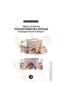 Türkiye Ve İran'da Yükseköğretim Sistemi / Doğan Özlük