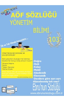 AÖF İİBF Ebrunun Sözlüğü Yönetim Bilimi - E Sözlük AÖF İİBF Ebrunun Sözlüğü Yönetim Bilimi - E Sözlük