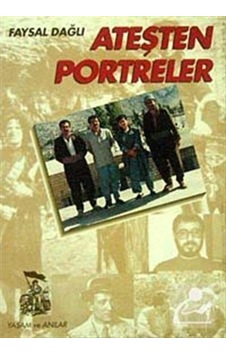 Ateşten Portreler- Belge Yayınları Ateşten Portreler- Belge Yayınları