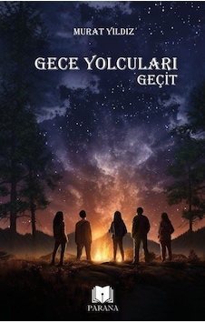 Gece Yolcuları - Geçit - Murat Yıldız - Parana Gece Yolcuları - Geçit - Murat Yıldız - Parana