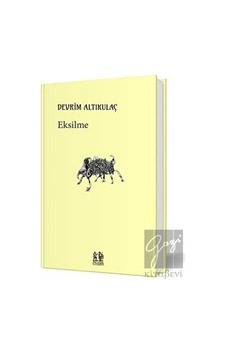 Eksilme - Devrim Altıkulaç - Pikaresk Yayınevi