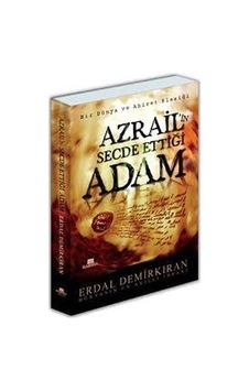 Azrail'In Secde Ettiği Adam