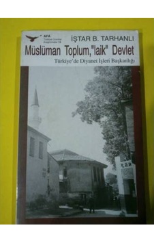 Müslüman Toplum Laik Devlet Müslüman Toplum Laik Devlet