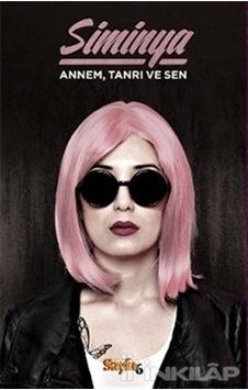 Annem Tanrı ve Sen