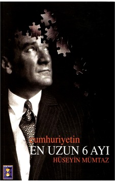 Cumhuriyetin En Uzun 6 Ayı Hüseyin Mümtaz