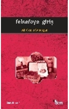 Felsefeye Giriş - Ali Osman Gündoğan - Dem Yayınları Felsefeye Giriş - Ali Osman Gündoğan - Dem Yayınları