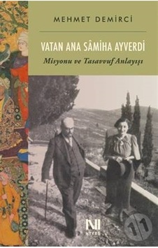 Vatan Ana Samiha Ayverdi - Mehmet Demirci - Nefes Yayıncılık
