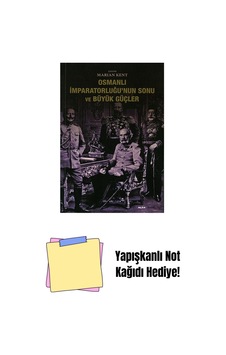 Osmanlı İmparatorluğunun Sonu Ve Büyük Güçler + Yapışkanlı Not Kağıdı Osmanlı İmparatorluğunun Sonu Ve Büyük Güçler + Yapışkanlı Not Kağıdı