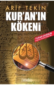 Kur'an'ın Kökeni - Arif Tekin - Berfin Yayınları Kur'an'ın Kökeni - Arif Tekin - Berfin Yayınları