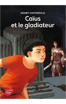 Caïus Et Le Gladiateur Caïus Et Le Gladiateur