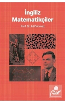 İngiliz Matematikçiler / Prof. Dr. Ali Dönmez İngiliz Matematikçiler / Prof. Dr. Ali Dönmez