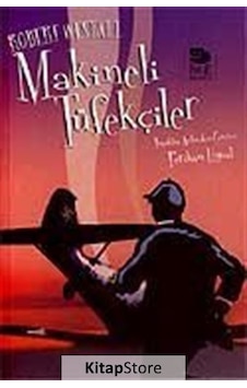 Makineli Tüfekçiler - Robert Westall - İmge Kitabevi