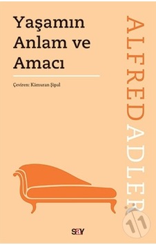 Yaşamın Anlam ve Amacı Yaşamın Anlam ve Amacı