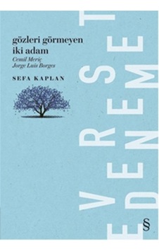 Gözleri Görmeyen İki Adam - Sefa Kaplan - Everest Yayınları Gözleri Görmeyen İki Adam - Sefa Kaplan - Everest Yayınları