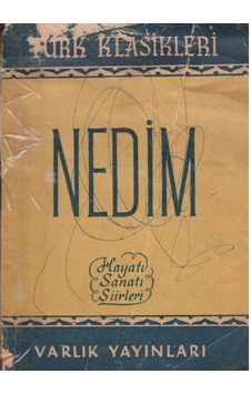 Nedim - Hayatı - Sanatı - Şiirleri İkinciel Sahafiye Kullanılmış Kitap Cep Boy Nedim - Hayatı - Sanatı - Şiirleri İkinciel Sahafiye Kullanılmış Kitap Cep Boy