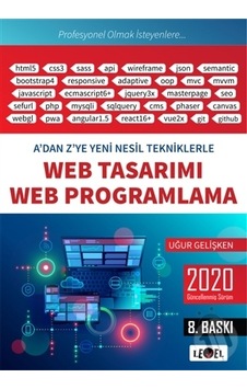 Web Tasarımı ve Web Programlama - A'dan Z'ye Yeni Nesil Tekniklerle - Uğur Gelişken - Level