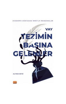 Vay Tezimin Başına Gelenler - Akademik Dünyadan İbretlik Manzaralar