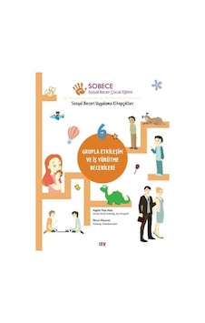 Sobece 6-Grupla Etkilesim ve Is Yurutme Becerileri - Aygün Tuçe Ataş - Say Yayınları Sobece 6-Grupla Etkilesim ve Is Yurutme Becerileri - Aygün Tuçe Ataş - Say Yayınları