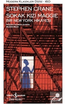 Sokak Kızı Maggie - Stephen Crane