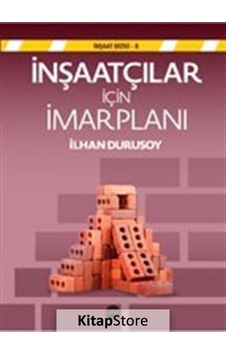 İnşaatçılar için İmar Planı  - İlhan Durusoy  - Boyut Yayın Grubu