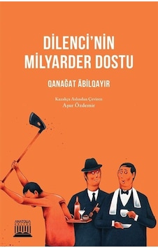Dilenci'nin Milyarder Dostu - Prakh Vjacheslav - Anatolia Kültür Dilenci'nin Milyarder Dostu - Prakh Vjacheslav - Anatolia Kültür