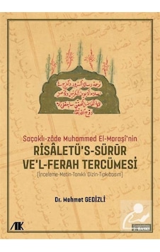 Saçaklı -Zade Muhammed El -Maraşi'nin Risaletü's -sürur ve'l -ferah Tercümesi  - Mehmet Gedizli  - Akademik Kitaplar