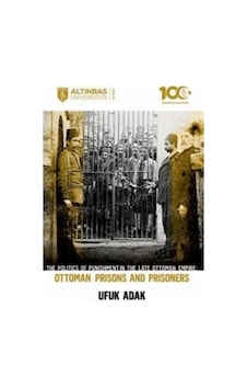 The Politics Of Punishment İn The Late Ottoman Empire Ottoman ...