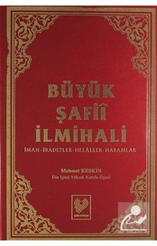 Büyük Şafii İlmihali İman-ibadetler-helaller-haramlar / Mehmet . Büyük Şafii İlmihali İman-ibadetler-helaller-haramlar / Mehmet .