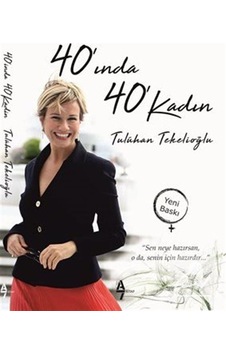 40'ında 40 Kadın - Tuluhan Tekelioğlu - A7 Kitap 40'ında 40 Kadın - Tuluhan Tekelioğlu - A7 Kitap