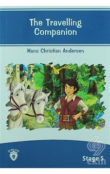 The Travelling Companion İngilizce Hikaye Stage 5 - Hans Christian Andersen - Dorlion Yayınevi