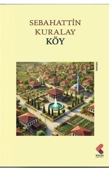 Köy / Sebahattin Kuralay Köy / Sebahattin Kuralay