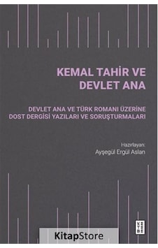 Kemal Tahir ve Devlet Ana- Ketebe Kemal Tahir ve Devlet Ana- Ketebe