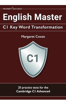 English Master C1 Key Word Transformation 20 Practice Tests For The Cambridge Advanced : 200 Test Questions With Answer Keys