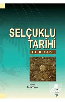Selçuklu Tarihi El Kitabı / Kolektif 9786054692057 Selçuklu Tarihi El Kitabı / Kolektif 9786054692057