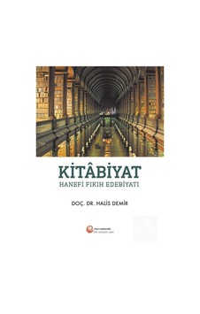 Mercankitap Kitabiyat: Hanefi Fıkıh Edebiyatı / Halis Demir