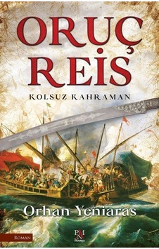 Oruç Reis / Dr. Orhan Yeniaras Oruç Reis / Dr. Orhan Yeniaras