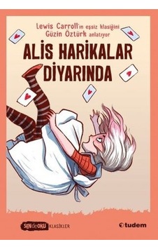 Alis Harikalar Diyarında-Sen De Oku Alis Harikalar Diyarında-Sen De Oku