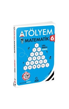 Arı Yayıncılık 6. Sınıf Matematik Atölyem Arı Yayıncılık 6. Sınıf Matematik Atölyem