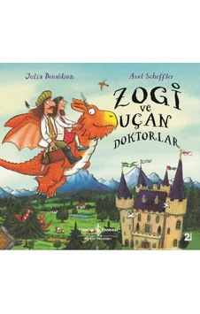 Zogi ve Uçan Doktorlar - Julia Donaldson - İş Bankası Kültür Yayınları Zogi ve Uçan Doktorlar - Julia Donaldson - İş Bankası Kültür Yayınları