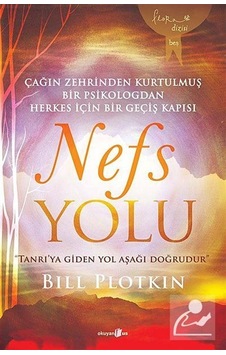 Nefs Yolu - Bill Plotkin - Okuyan Us Yayınları Nefs Yolu - Bill Plotkin - Okuyan Us Yayınları