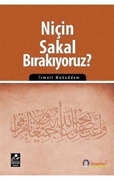 Niçin Sakal Bırakıyoruz? - İsmail Mukaddem - Mercan Kitap Niçin Sakal Bırakıyoruz? - İsmail Mukaddem - Mercan Kitap