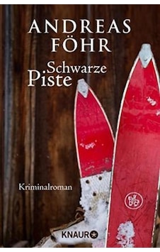Schwarze Piste - Andreas Föhr Schwarze Piste - Andreas Föhr