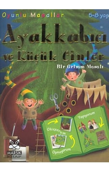 Oyunlu Masallar Dizisi:Ayakkabıcı ve Küçük Cinler Bir Grimm Masalı 5-8 Yaş - Maria Lips - Marsık Kitap